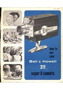 Bell and Howell 311 manual. Camera Instructions.